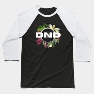 DNB - Tropical Bass plants Baseball T-Shirt